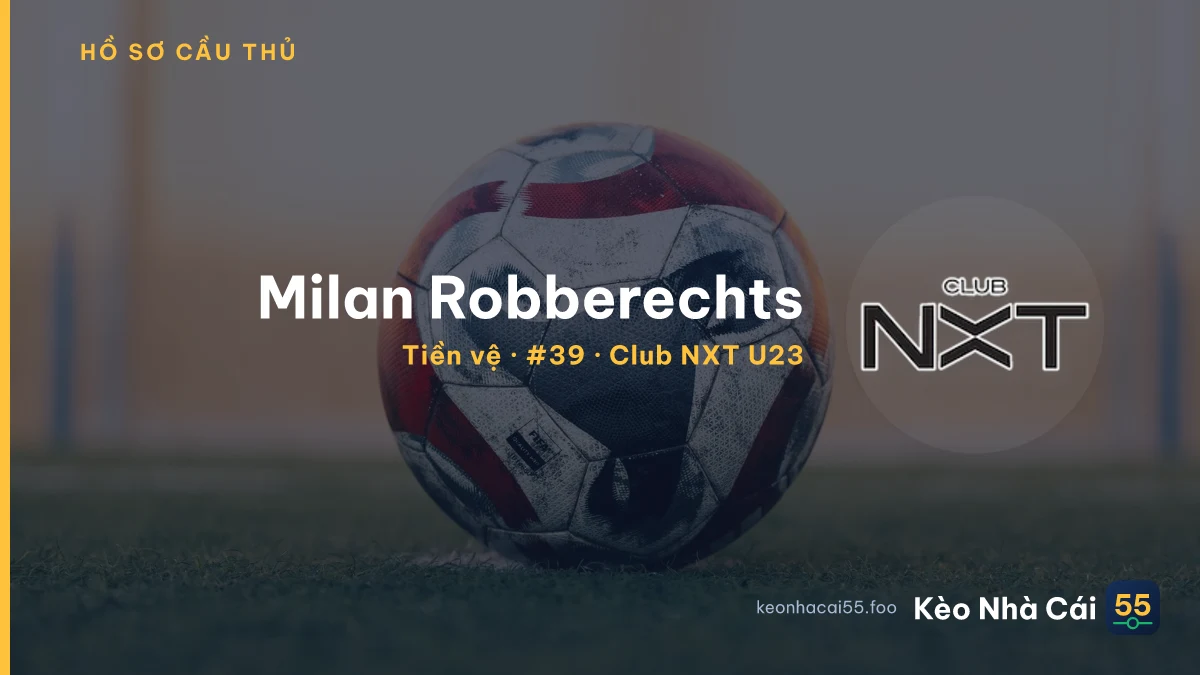 Milan Robberechts — Club NXT U23