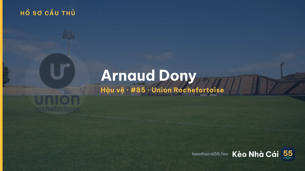 Arnaud Dony — Union Rochefortoise