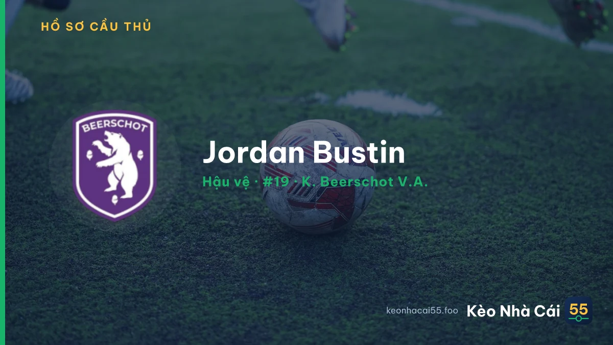 Jordan Bustin — K. Beerschot V.A.