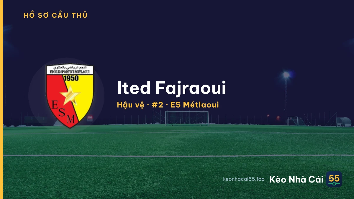 Ited Fajraoui — ES Métlaoui