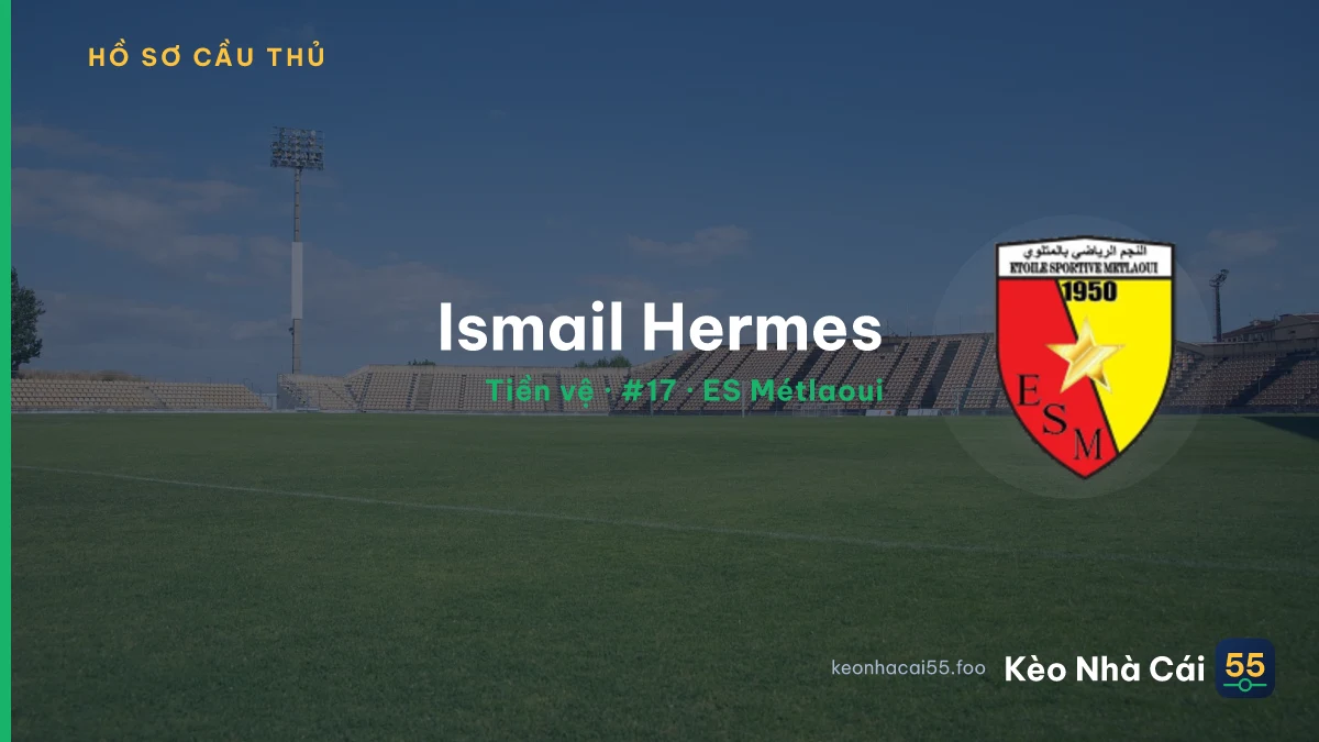 Ismail Hermes — ES Métlaoui