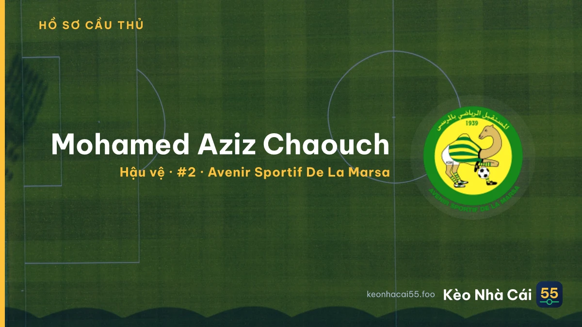 Mohamed Aziz Chaouch — Avenir Sportif De La Marsa