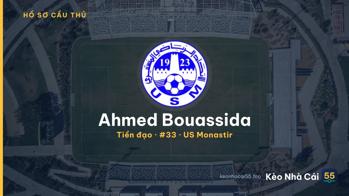 Ahmed Bouassida — US Monastir