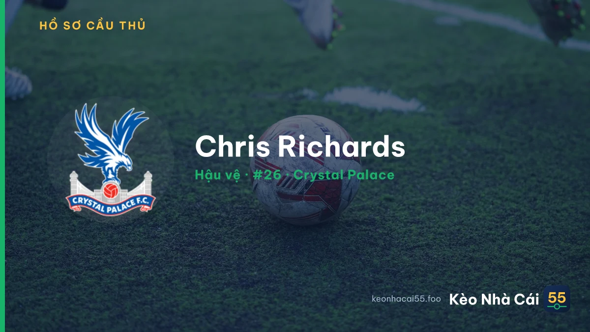 Chris Richards — Crystal Palace