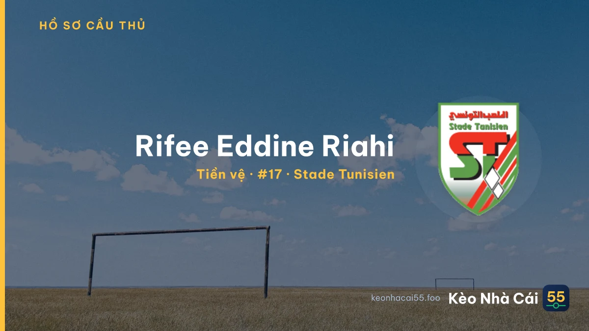Rifee Eddine Riahi — Stade Tunisien