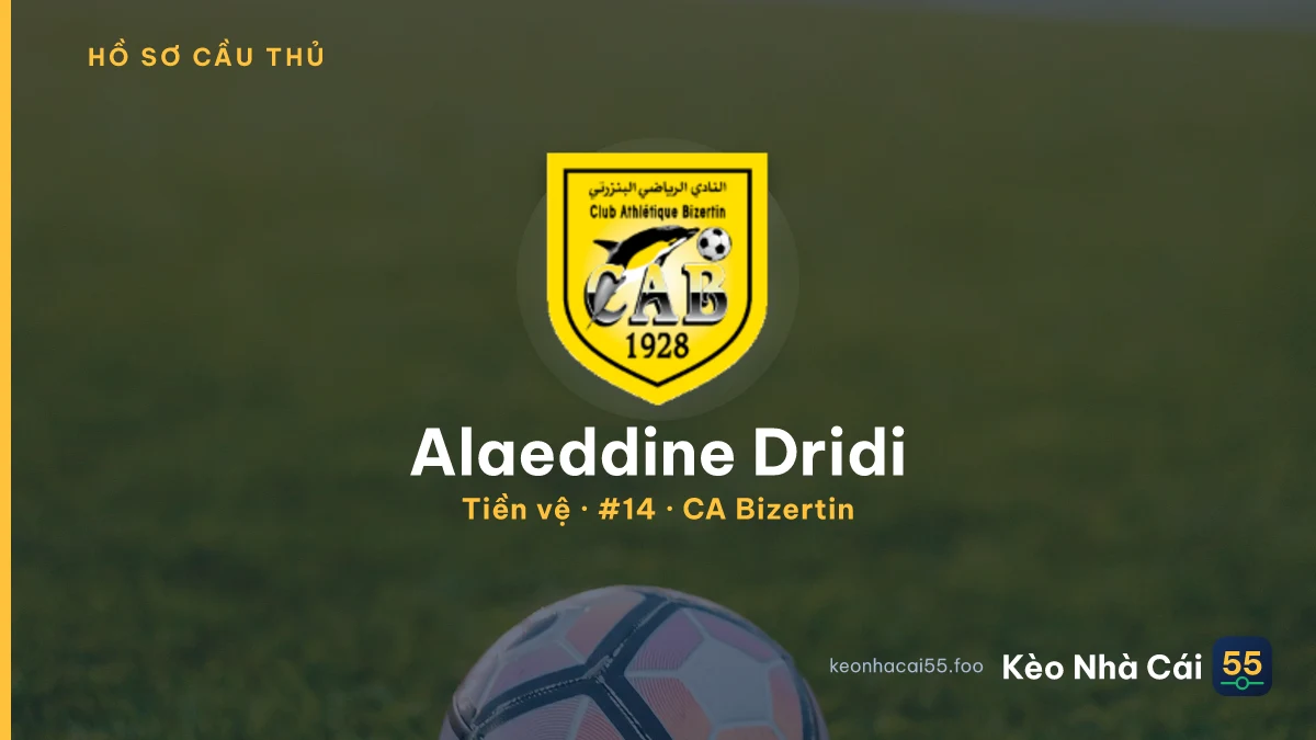 Alaeddine Dridi — CA Bizertin
