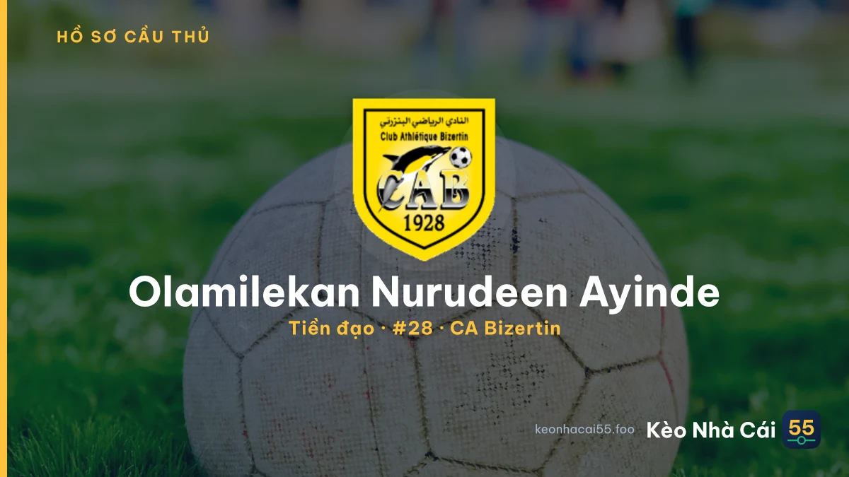 Olamilekan Nurudeen Ayinde — CA Bizertin