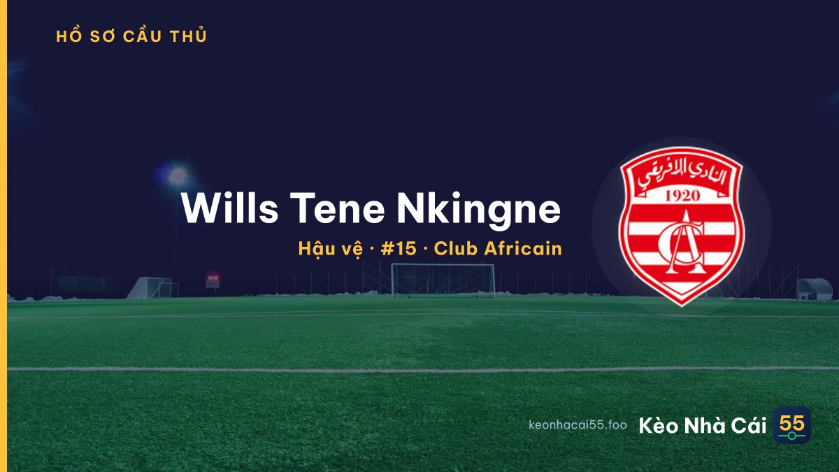 Wills Tene Nkingne — Club Africain