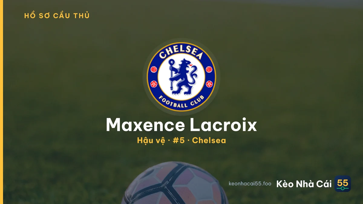 Maxence Lacroix — Chelsea