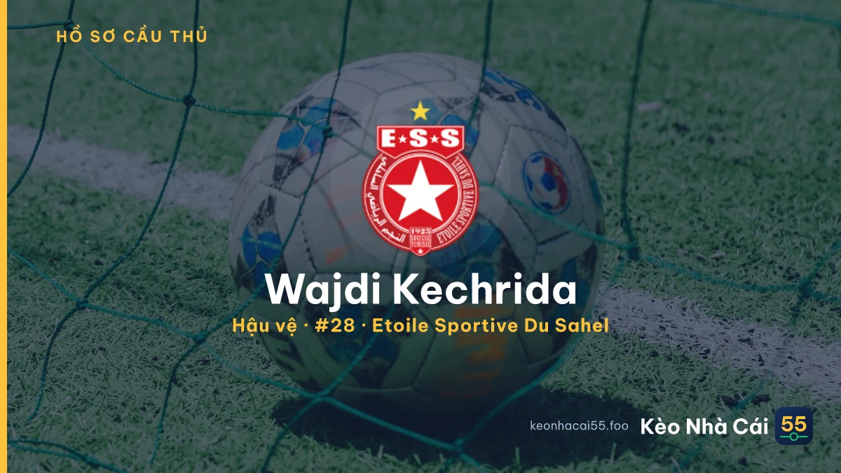 Wajdi Kechrida — Etoile Sportive Du Sahel