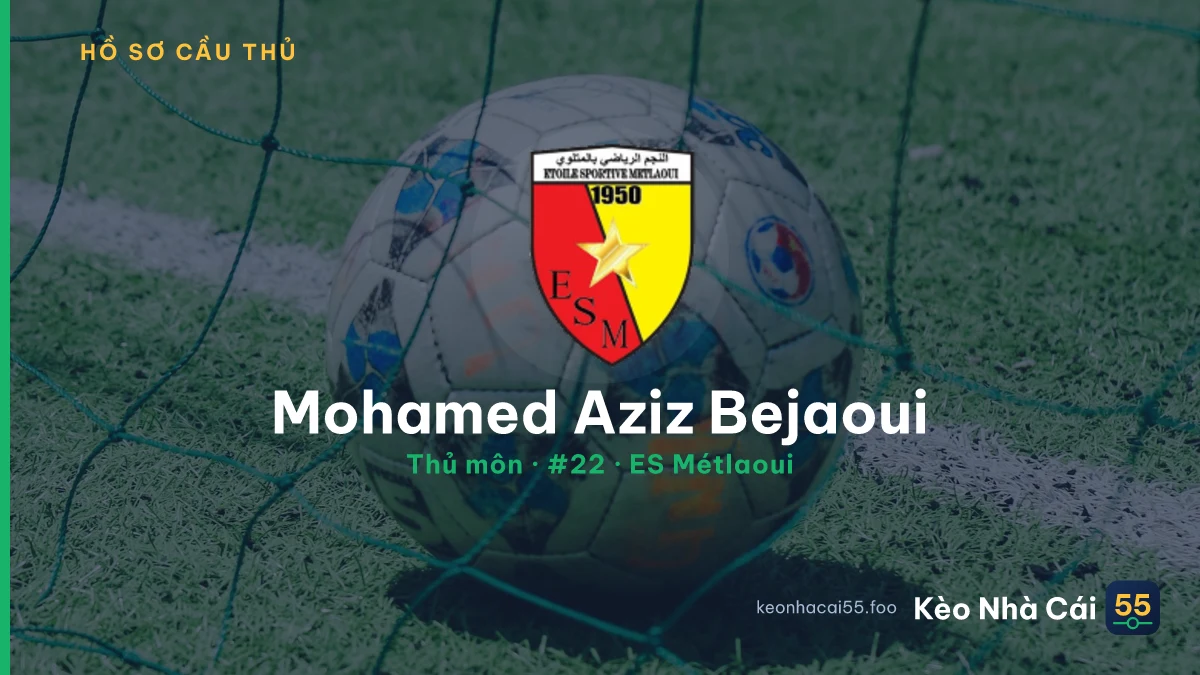 Mohamed Aziz Bejaoui — ES Métlaoui