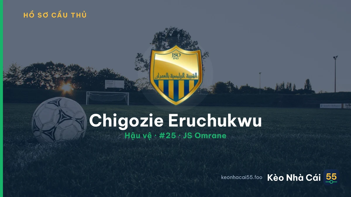 Chigozie Eruchukwu — JS Omrane