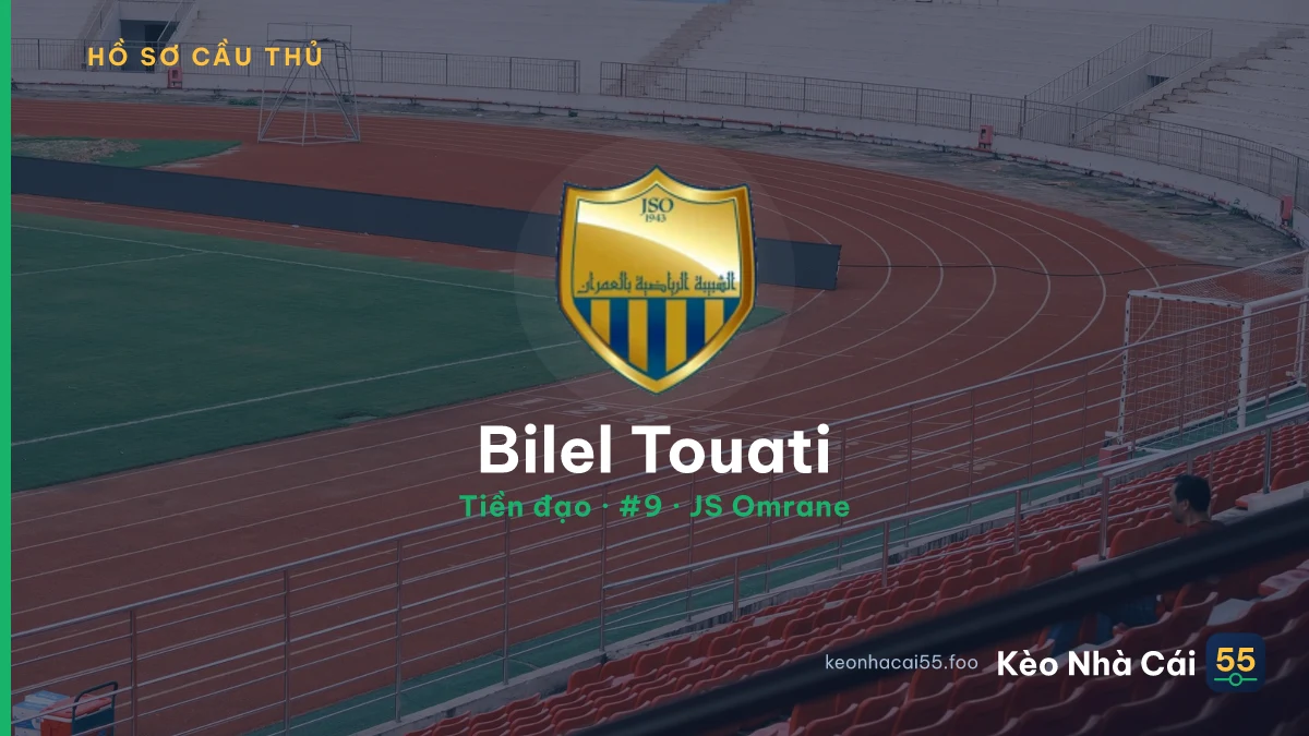 Bilel Touati — JS Omrane