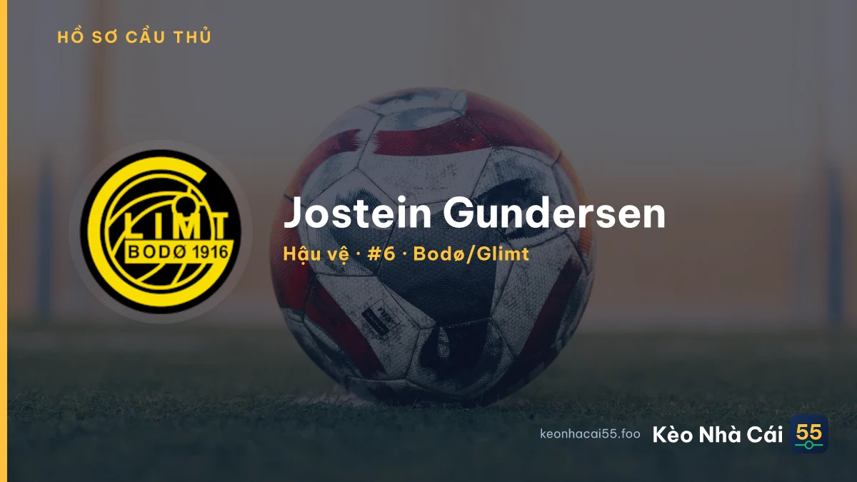 Jostein Gundersen — Bodø/Glimt