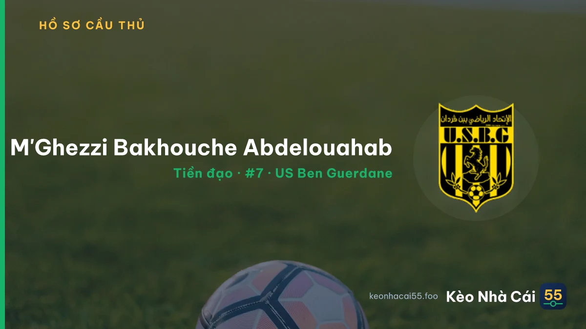 M'Ghezzi Bakhouche Abdelouahab — US Ben Guerdane