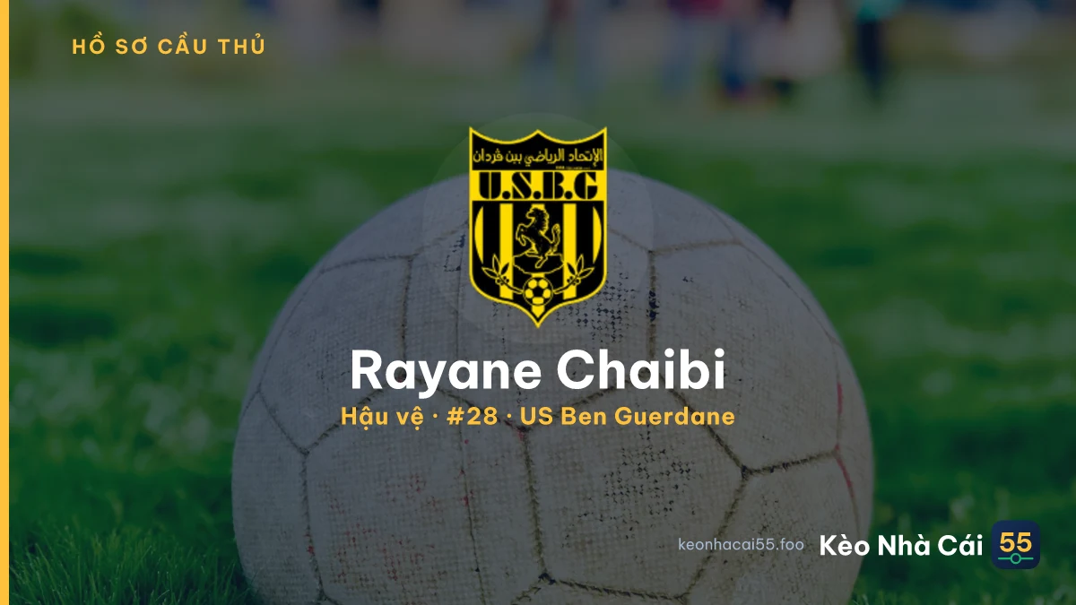Rayane Chaibi — US Ben Guerdane