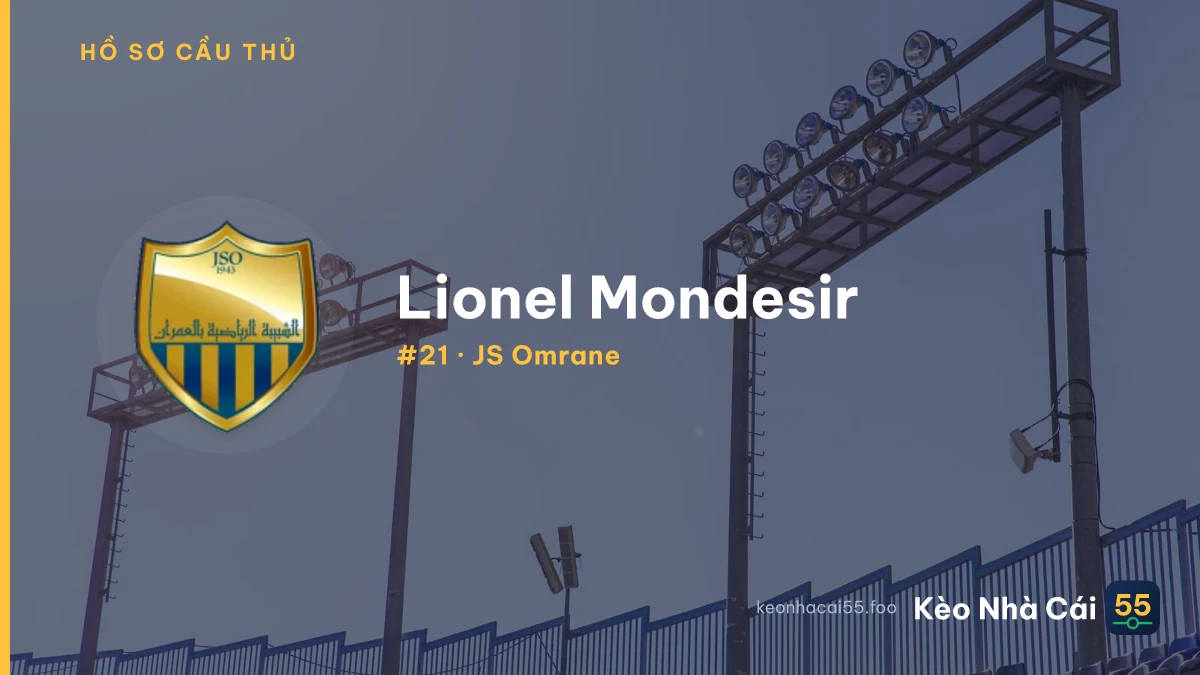 Lionel Mondesir — JS Omrane