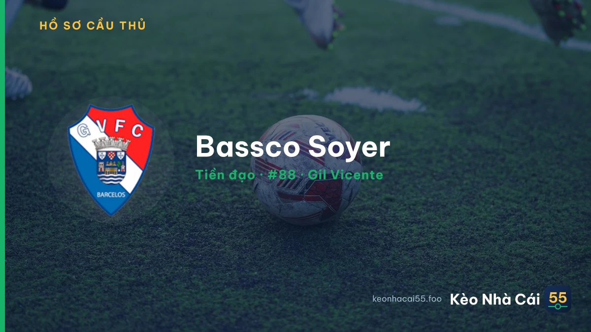 Bassco Soyer — Gil Vicente