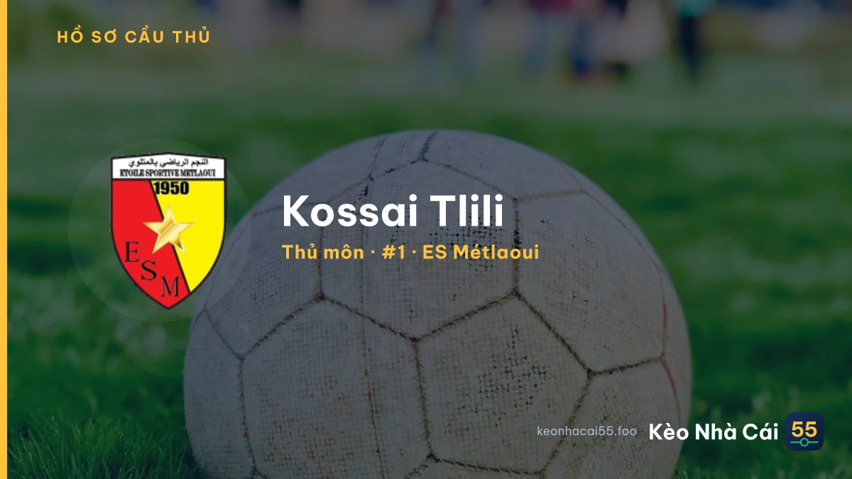 Kossai Tlili — ES Métlaoui