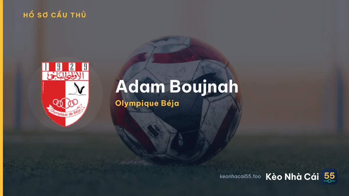 Adam Boujnah — Olympique Béja
