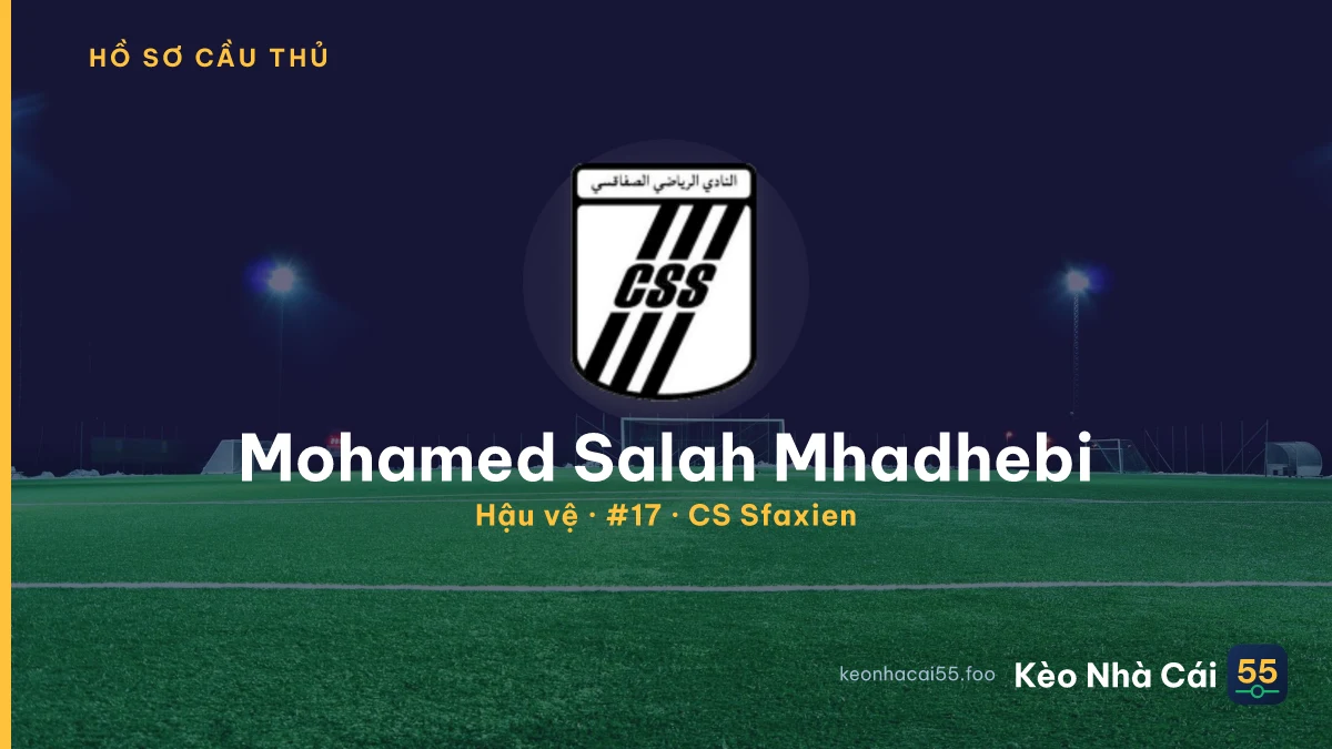 Mohamed Salah Mhadhebi — CS Sfaxien