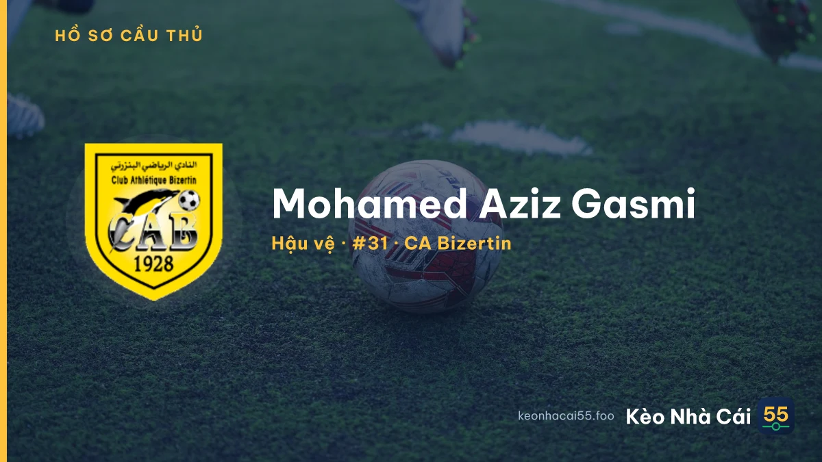 Mohamed Aziz Gasmi — CA Bizertin