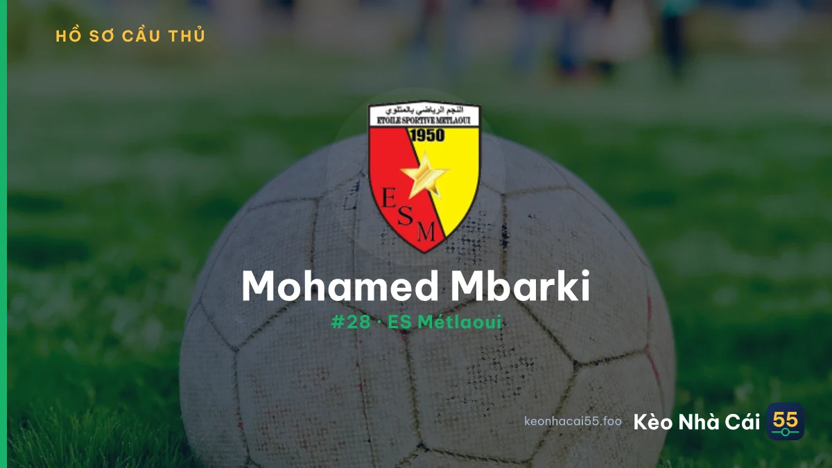 Mohamed Mbarki — ES Métlaoui