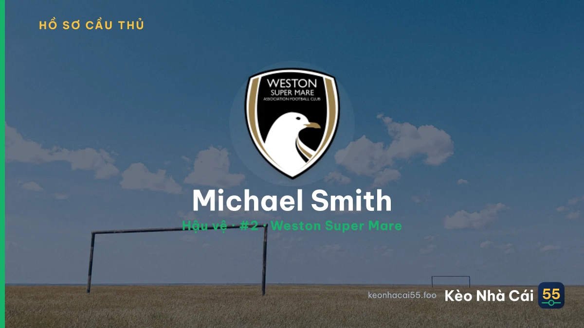 Michael Smith — Weston Super Mare