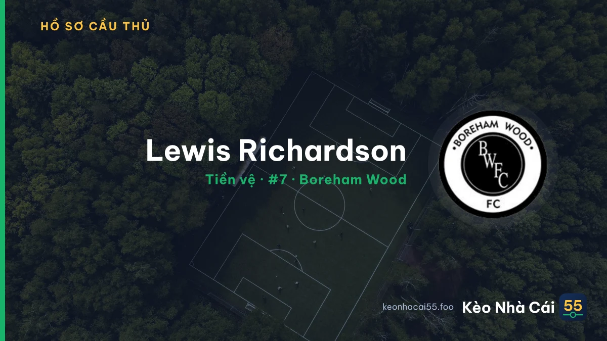 Lewis Richardson — Boreham Wood