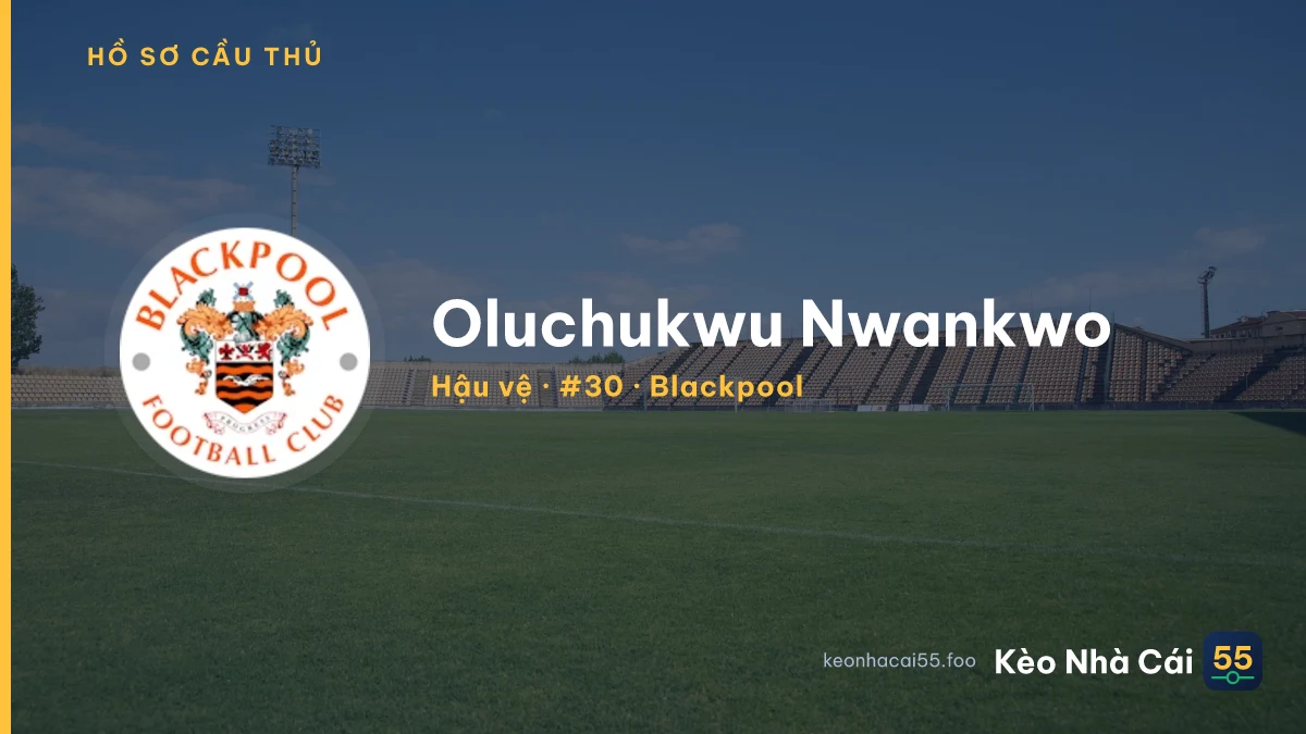 Oluchukwu Nwankwo — Blackpool