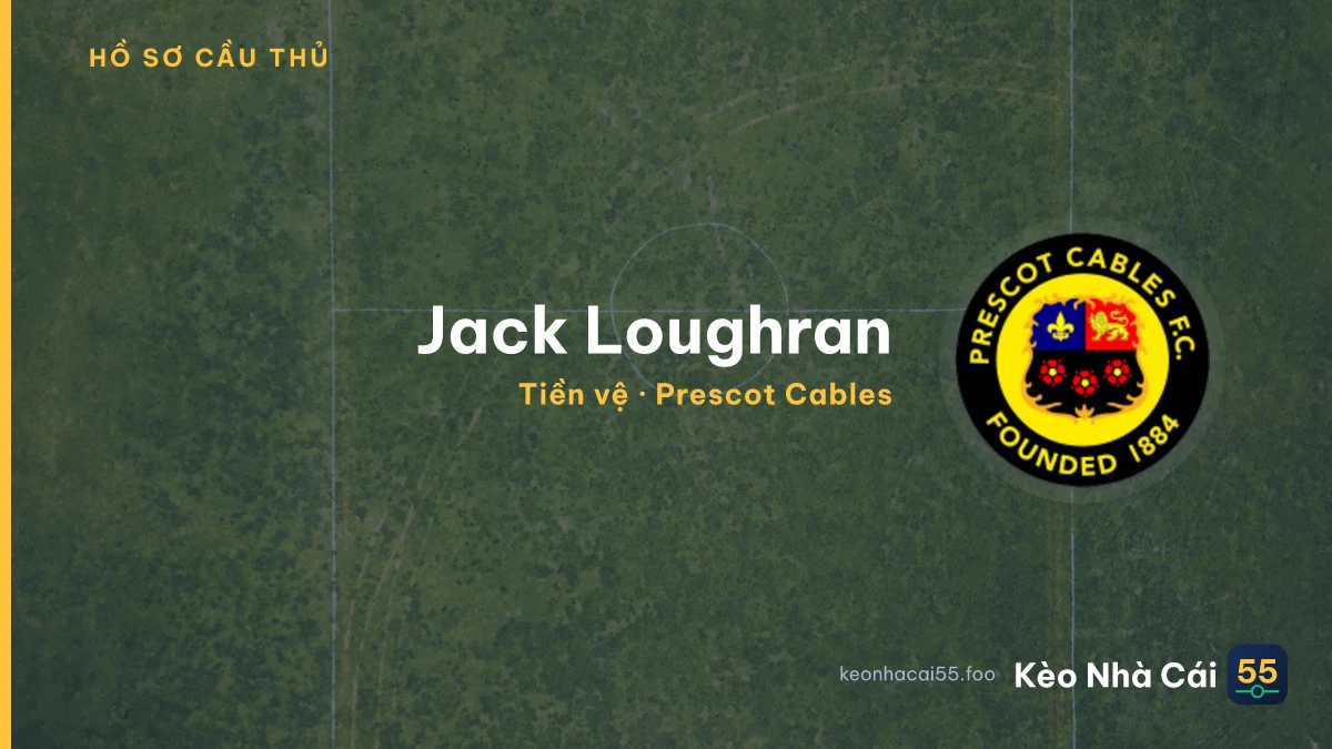 Jack Loughran — Prescot Cables