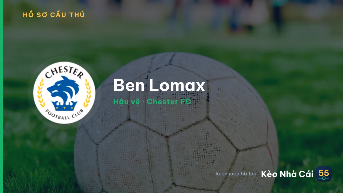 Ben Lomax — Chester FC