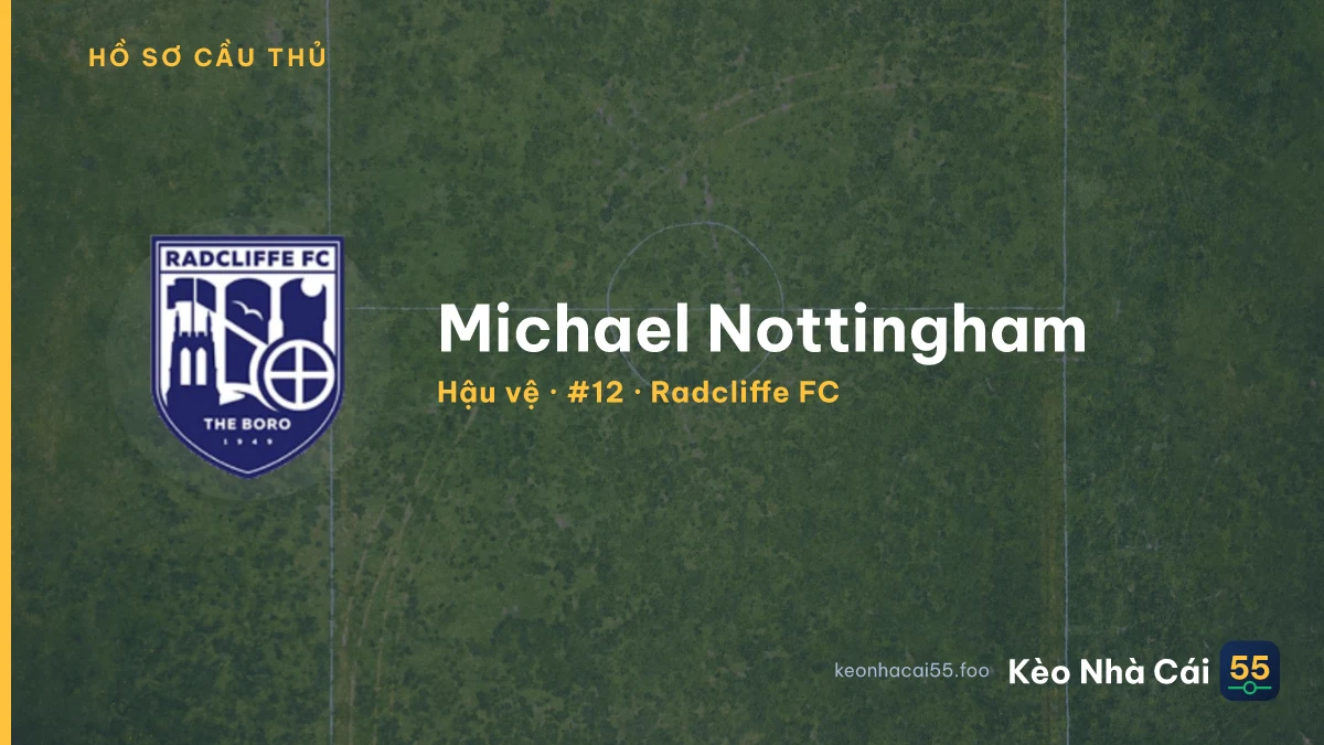 Michael Nottingham — Radcliffe FC