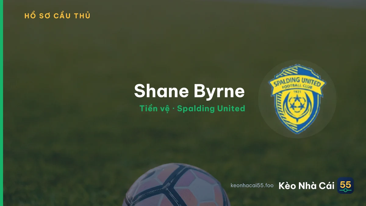 Shane Byrne — Spalding United