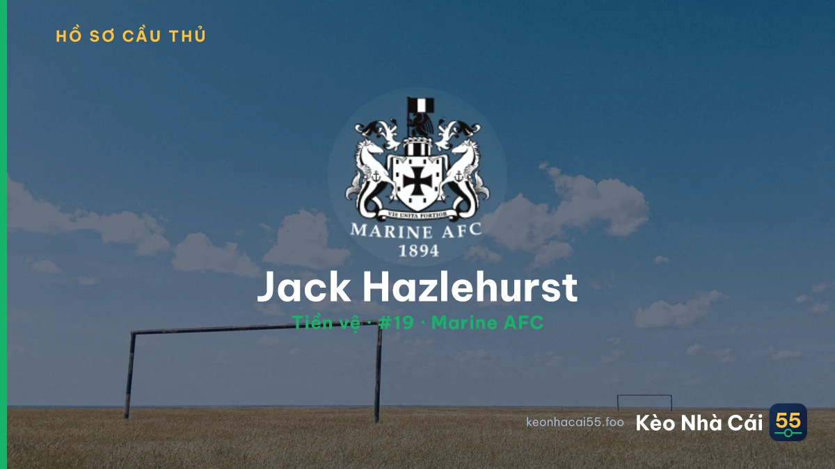 Jack Hazlehurst — Marine AFC