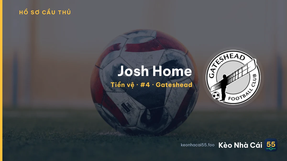 Josh Home — Gateshead