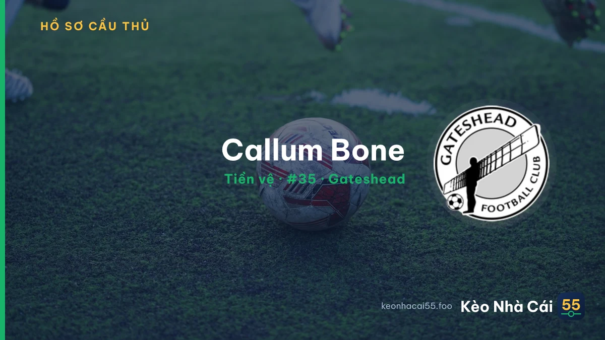 Callum Bone — Gateshead