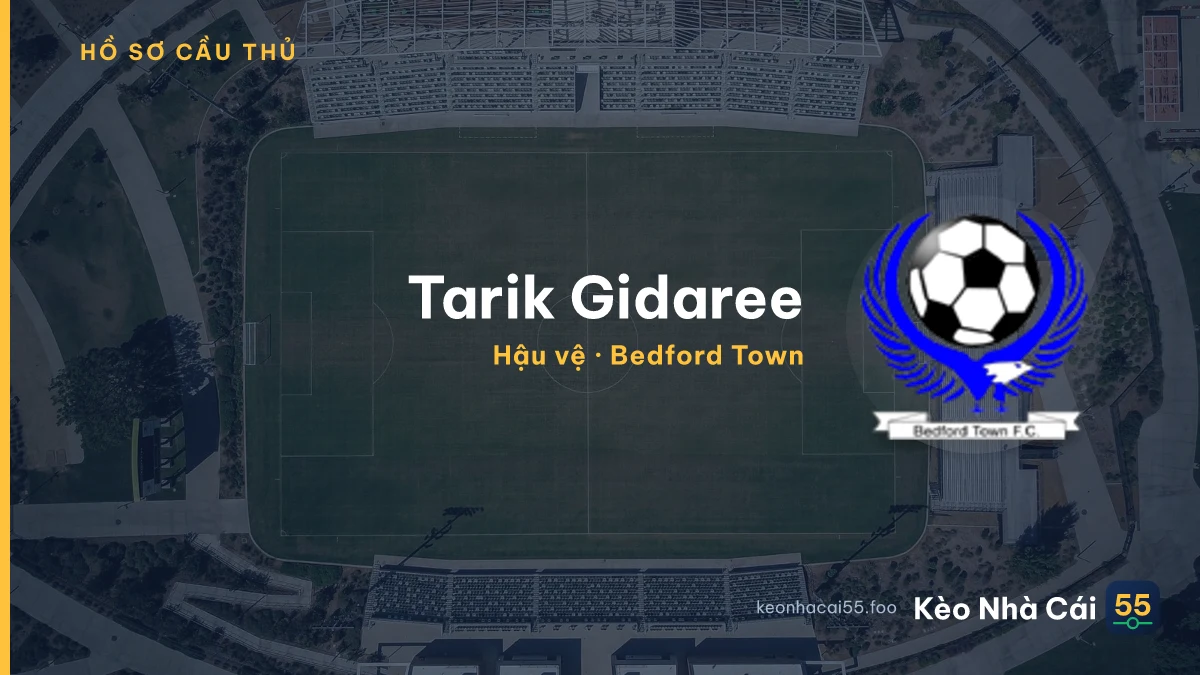Tarik Gidaree — Bedford Town