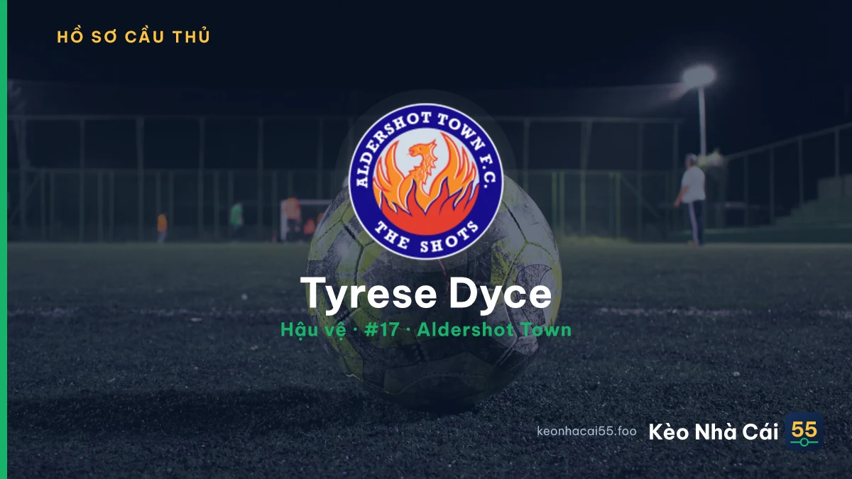 Tyrese Dyce — Aldershot Town