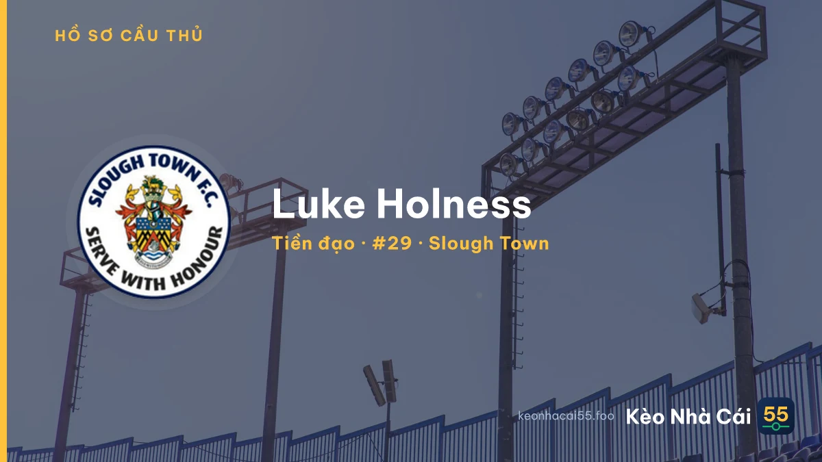 Luke Holness — Slough Town
