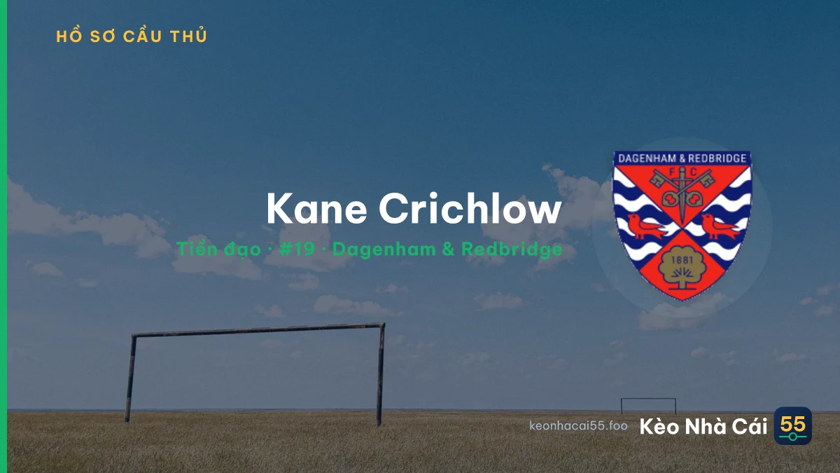 Kane Crichlow — Dagenham & Redbridge