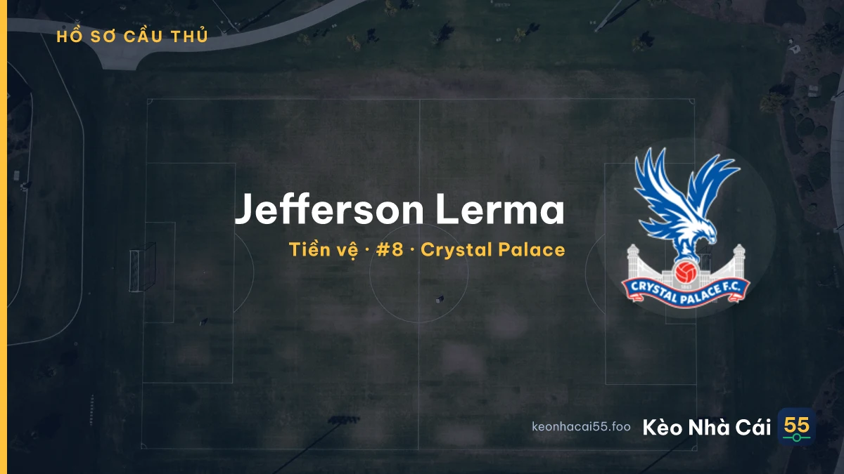 Jefferson Lerma — Crystal Palace