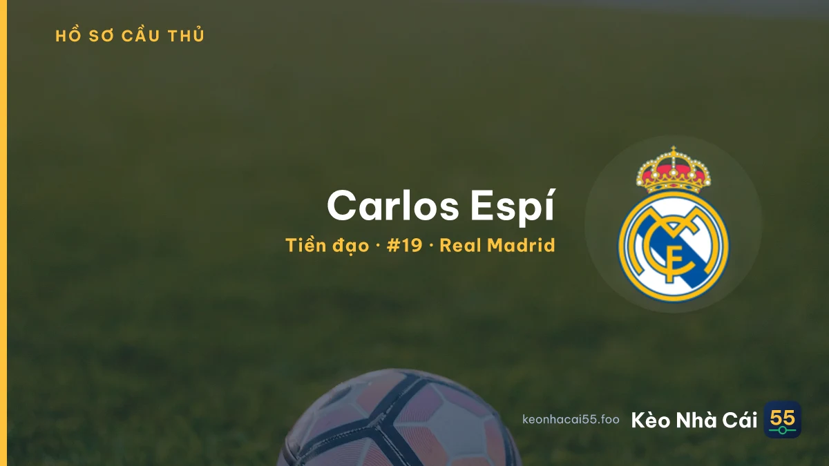 Carlos Espí — Real Madrid