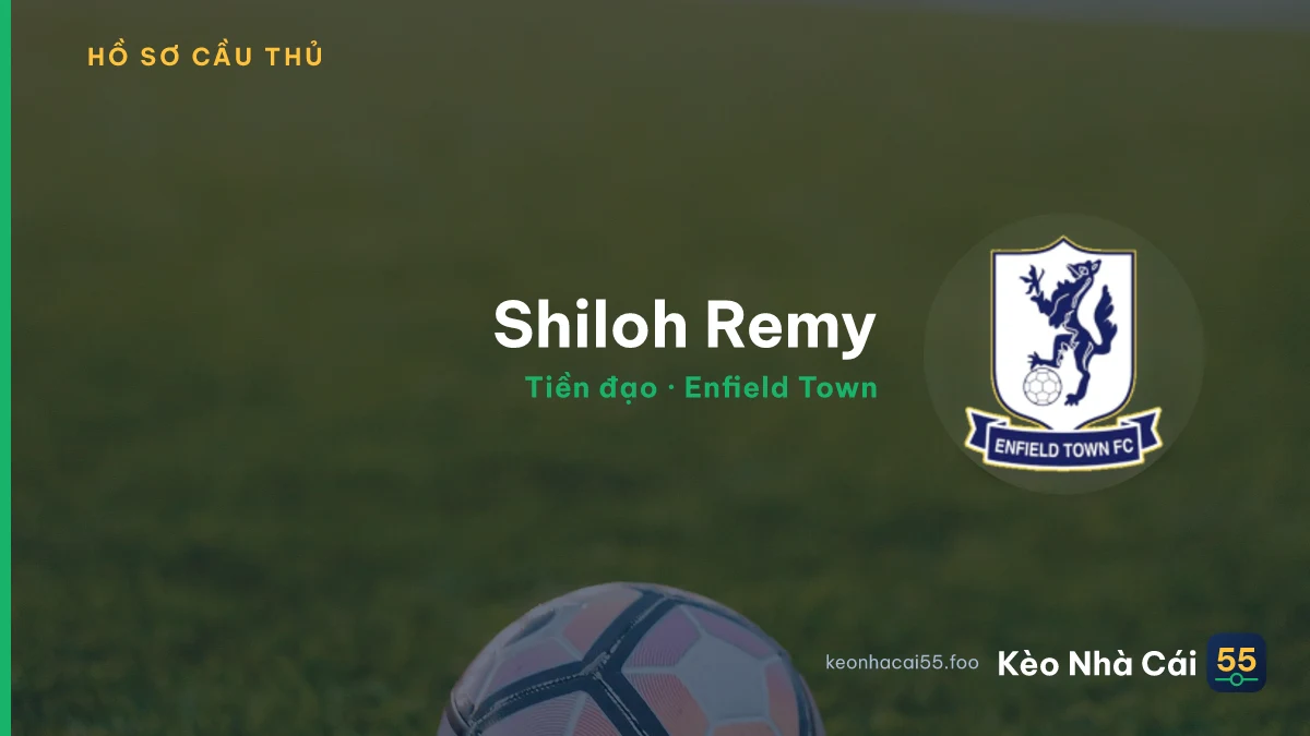 Shiloh Remy — Enfield Town