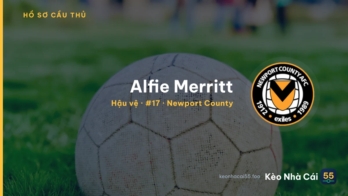 Alfie Merritt — Newport County