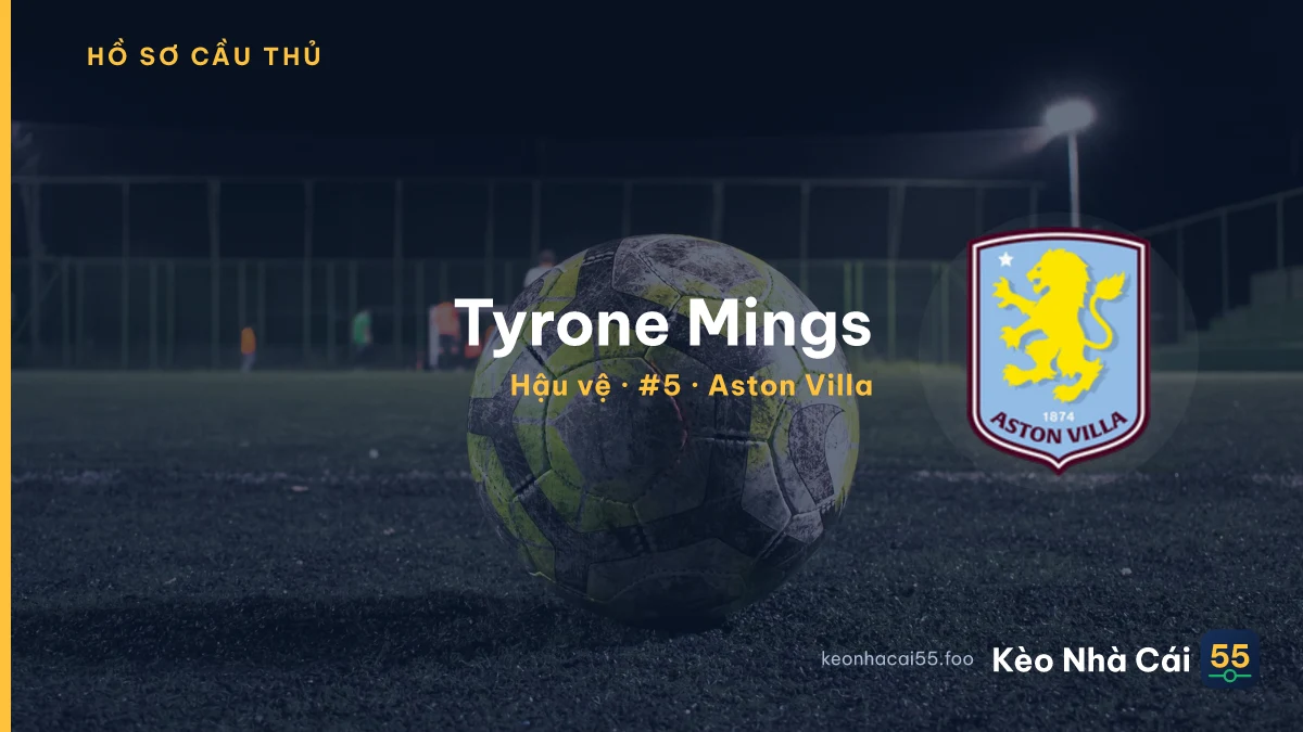 Tyrone Mings — Aston Villa