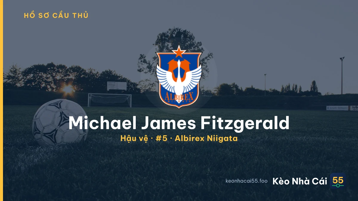 Michael James Fitzgerald — Albirex Niigata