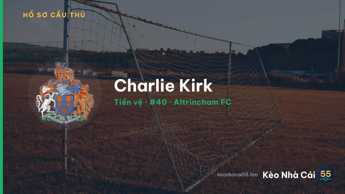 Charlie Kirk — Altrincham FC