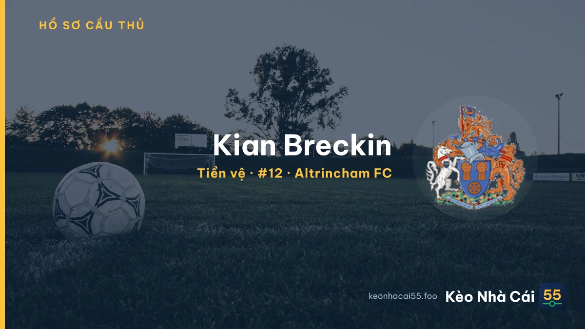 Kian Breckin — Altrincham FC