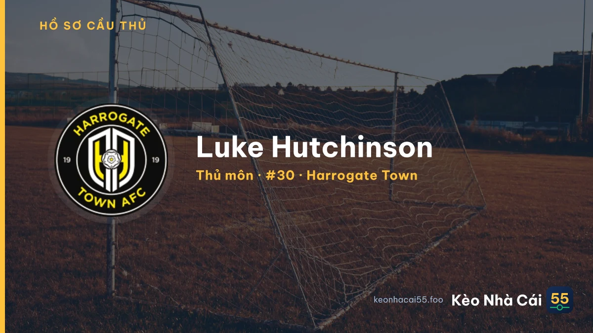 Luke Hutchinson — Harrogate Town